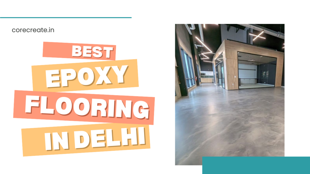 Best Epoxy Flooring in Delhi
